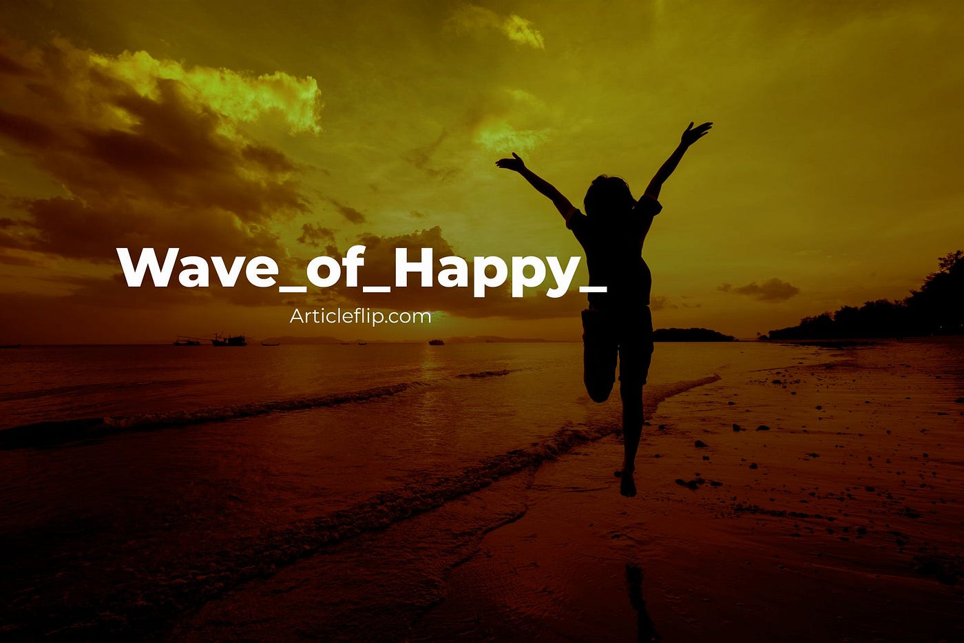 wave of happy